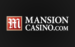 Mansion casino 